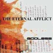 The Eternal Afflict : Godless